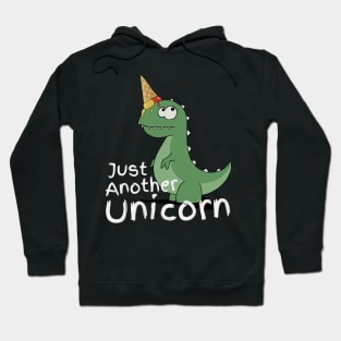 Just Another Unicorn Dinosaur With Ice Cream Cone Hoodie